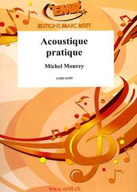 Michel Mourey: Acoustique Pratique