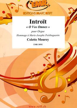Colette Mourey: Introït "O vos Omnes"