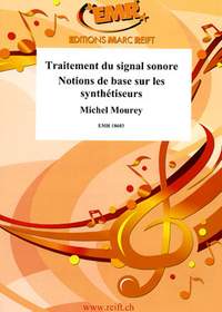 Michel Mourey: Traitement du signal sonore