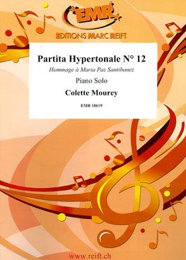 Colette Mourey: Partita Hypertonale N° 12