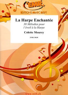 Colette Mourey: La Harpe Enchantée
