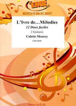 Colette Mourey: L'Ivre de...Mélodies!