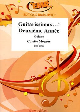 Colette Mourey: Guitarissimax...! Deuxième Année