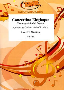 Colette Mourey: Concertino Elégiaque