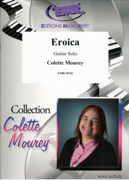 Colette Mourey: Eroica