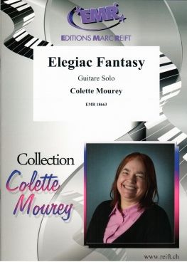 Colette Mourey: Elegiac Fantasy