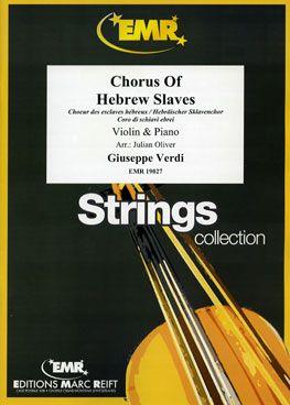 Giuseppe Verdi: Chorus Of Hebrew Slaves