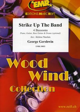 George Gershwin: Strike Up The Band