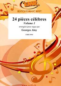 Georges Aloy: 24 Pièces célèbres Volume 1