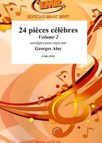 Georges Aloy: 24 Pièces célèbres Volume 2