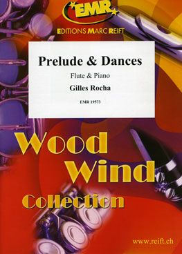 Gilles Rocha: Prelude & Dances