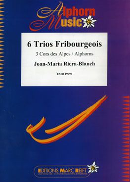Joan-Maria Riera-Blanch: 6 Trios Fribourgeois