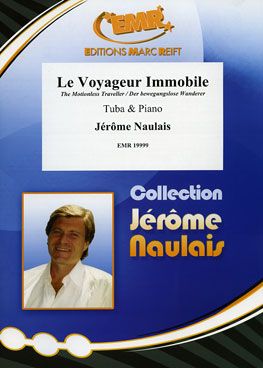 Jérôme Naulais: Le Voyageur Immobile