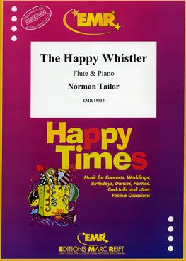 Norman Tailor: The Happy Whistler
