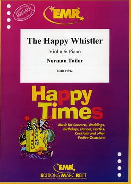 Norman Tailor: The Happy Whistler