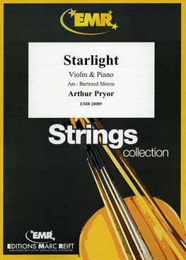 Arthur Pryor: Starlight