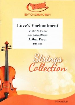 Arthur Pryor: Love's Enchantment