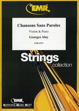 Georges Aloy: Chansons Sans Paroles