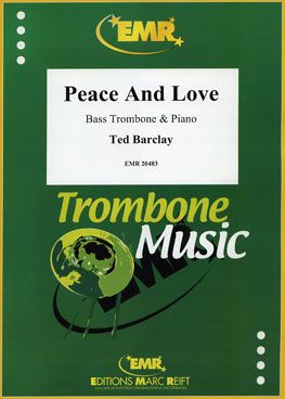 Ted Barclay: Peace And Love