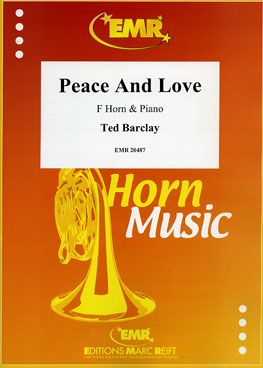 Ted Barclay: Peace And Love
