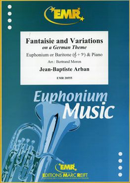 Jean-Baptiste Arban: Fantaisie and Variations