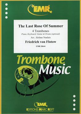 Friedrich von Flotow: The Last Rose Of Summer