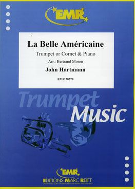 John Hartmann: La Belle Américaine