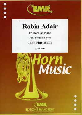John Hartmann: Robin Adair