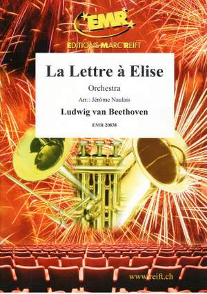 Ludwig van Beethoven: La Lettre à Elise