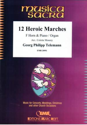 Georg Philipp Telemann: 12 Heroic Marches