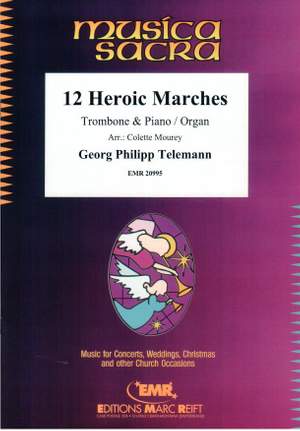 Georg Philipp Telemann: 12 Heroic Marches