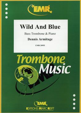 Dennis Armitage: Wild And Blue