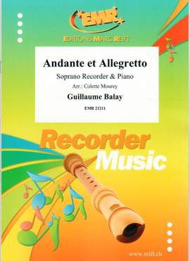 Guillaume Balay: Andante et Allegretto