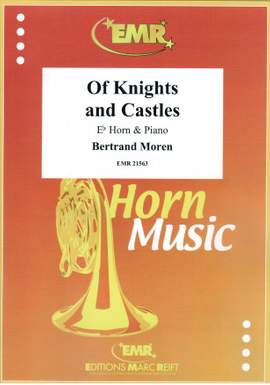 Bertrand Moren: Of Knights and Castles