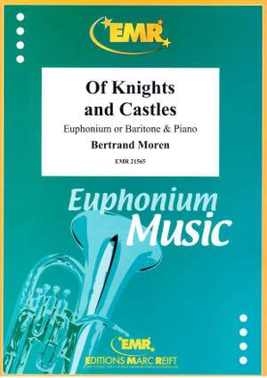 Bertrand Moren: Of Knights and Castles