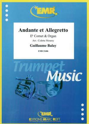 Guillaume Balay: Andante et Allegretto