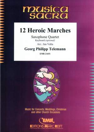 Georg Philipp Telemann: 12 Heroic Marches