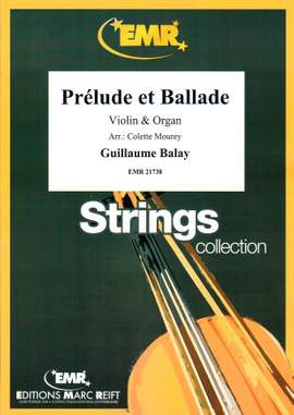 Guillaume Balay: Prélude et Ballade