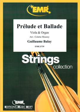Guillaume Balay: Prélude et Ballade
