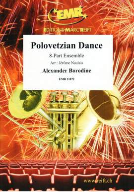Alexander Porfiryevich Borodin: Polovetzian Dance