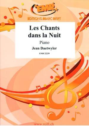 Jean Daetwyler: Les Chansons dans la Nuit