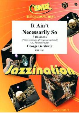 George Gershwin: It Ain't Necessarily So