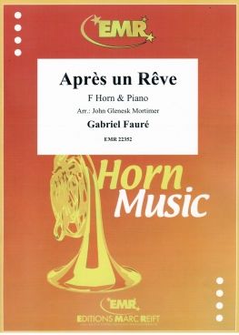Gabriel Fauré: Après un Rêve
