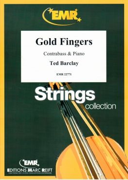 Ted Barclay: Gold Fingers