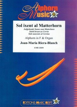 Joan-Maria Riera-Blanch: Sol ixent al Matterhorn