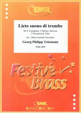 Georg Philipp Telemann: Lieto suono di Trombe