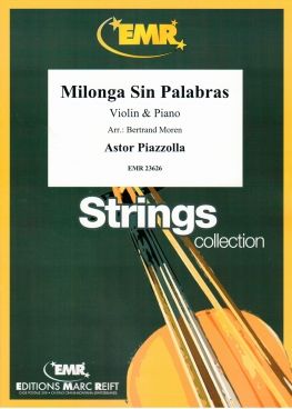 Astor Piazzolla: Milonga Sin Palabras