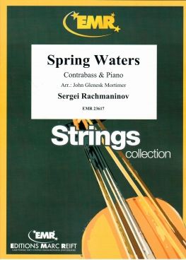 Sergei Rachmaninov: Spring Waters