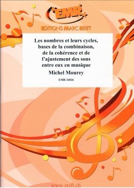 Michel Mourey: Les nombres et leurs cycles