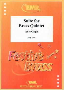 Ante Grgin: Suite for Brass Quintet